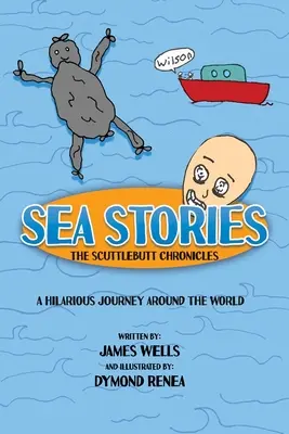 Meeresgeschichten: Die Scuttlebutt-Chroniken - Sea Stories: The Scuttlebutt Chronicles