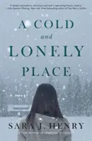 Ein kalter und einsamer Ort - A Cold and Lonely Place