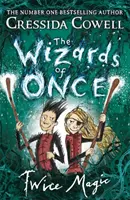 Wizards of Once: Zweimal Magie - Buch 2 - Wizards of Once: Twice Magic - Book 2