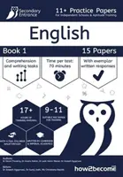 11+ Übungsaufgaben für unabhängige Schulen & Eignungstraining Englisch Buch 1 - 11+ Practice Papers For Independent Schools & Aptitude Training English Book 1