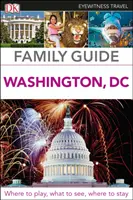 DK Eyewitness Familienführer Washington, DC - DK Eyewitness Family Guide Washington, DC