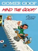 Pass auf den Goof auf - Mind the Goof