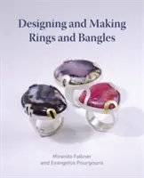 Entwerfen und Herstellen von Ringen und Armreifen - Designing and Making Rings and Bangles