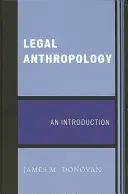 Juristische Anthropologie: Eine Einführung - Legal Anthropology: An Introduction