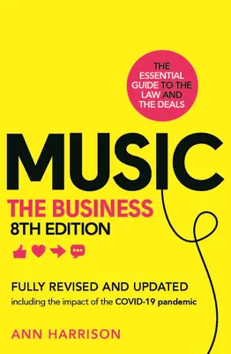 Musik: Das Geschäft (8. Auflage): (8. Auflage) - Music: The Business (8th Edition): (8th Edition)