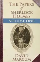 The Papers of Sherlock Holmes: Band 1 - The Papers of Sherlock Holmes: Volume One
