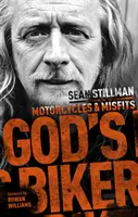 God's Biker: Motorräder und Außenseiter - God's Biker: Motorcycles and Misfits