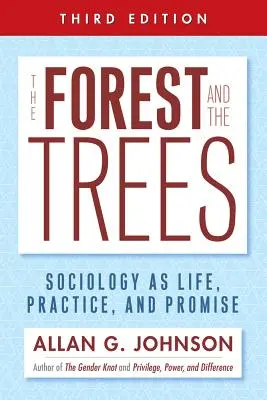 Der Wald und die Bäume: Soziologie als Leben, Praxis und Verheißung - The Forest and the Trees: Sociology as Life, Practice, and Promise