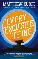 Jede exquisite Sache - Every Exquisite Thing