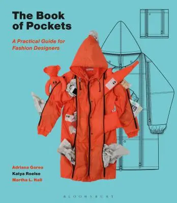Das Buch der Taschen: Ein praktischer Leitfaden für Modedesigner - The Book of Pockets: A Practical Guide for Fashion Designers