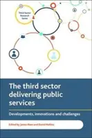 Der Dritte Sektor bei der Erbringung öffentlicher Dienstleistungen: Entwicklungen, Innovationen und Herausforderungen - The Third Sector Delivering Public Services: Developments, Innovations and Challenges