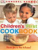 Das erste Kochbuch für Kinder - Viel Spaß in der Küche! - Children's First Cookbook - Have Fun in the Kitchen!