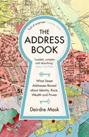 Adressbuch - Was Straßenadressen über Identität, Ethnie, Reichtum und Macht verraten - Address Book - What Street Addresses Reveal about Identity, Race, Wealth and Power