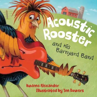 Akustischer Rooster und seine Barnyard Band - Acoustic Rooster and His Barnyard Band