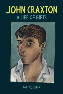 John Craxton: Ein Leben voller Geschenke - John Craxton: A Life of Gifts