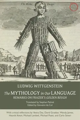 Mythologie in unserer Sprache - Bemerkungen zu Frazers Golden Bough - Mythology in Our Language - Remarks on Frazer`s Golden Bough