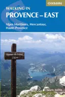 Wandern in der Provence - Osten: Alpes Maritimes, Alpes de Haute-Provence, Mercantour - Walking in Provence - East: Alpes Maritimes, Alpes de Haute-Provence, Mercantour