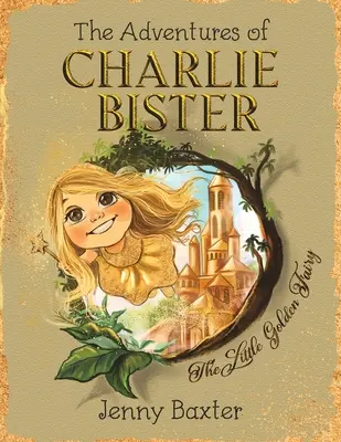 Die Abenteuer von Charlie Bister - The Adventures of Charlie Bister