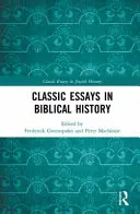 Klassische Aufsätze zur biblischen Geschichte - Classic Essays in Biblical History