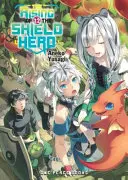 The Rising of the Shield Hero Band 12 - The Rising of the Shield Hero Volume 12