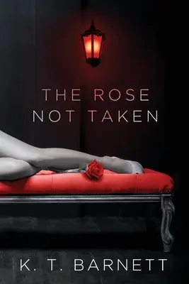 Die nicht genommene Rose - The Rose Not Taken