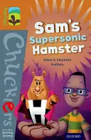 Oxford Reading Tree TreeTops Chucklers: Stufe 8: Sams Überschall-Hamster - Oxford Reading Tree TreeTops Chucklers: Level 8: Sam's Supersonic Hamster