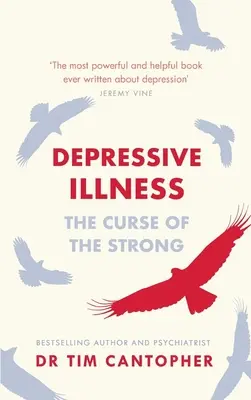 Depressive Krankheit: Der Fluch der Starken - Depressive Illness: The Curse of the Strong