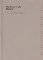 Das Wörterbuch der Schule des Lebens - The School of Life Dictionary