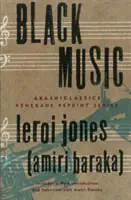 Schwarze Musik (Jones (Amiri Baraka) Leroi) - Black Music (Jones (Amiri Baraka) Leroi)