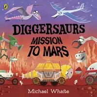 Diggersaurier: Mission zum Mars - Diggersaurs: Mission to Mars