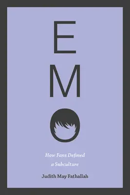 Emo: Wie Fans eine Subkultur definierten - Emo: How Fans Defined a Subculture
