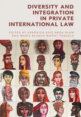 Diversität und Integration im internationalen Privatrecht - Diversity and Integration in Private International Law