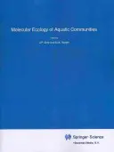 Molekulare Ökologie aquatischer Gemeinschaften - Molecular Ecology of Aquatic Communities