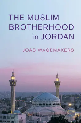 Die Muslimbruderschaft in Jordanien - The Muslim Brotherhood in Jordan