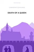 Tod einer Königin - Death of a Queen