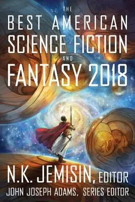 Die besten amerikanischen Science-Fiction- und Fantasy-Bücher 2018 - The Best American Science Fiction and Fantasy 2018