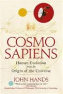 Cosmosapiens - Die menschliche Evolution vom Ursprung des Universums - Cosmosapiens - Human Evolution from the Origin of the Universe
