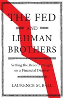 Die Fed und Lehman Brothers - The Fed and Lehman Brothers