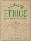 Wirtschaftsethik: Neue Herausforderungen in einer globalisierten Welt - Business Ethics: New Challenges in a Globalised World