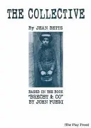 Collective - Basierend auf dem Buch 'Brecht & Company' von John Puegi - Collective - Based on the Book 'Brecht & Company' by John Puegi