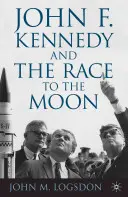 John F. Kennedy und der Wettlauf zum Mond - John F. Kennedy and the Race to the Moon