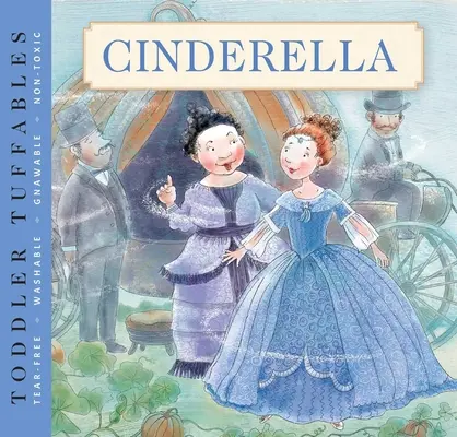 Toddler Tuffables: Cinderella, 4: Eine Kleinkind-Tuffables-Ausgabe (Buch 4) - Toddler Tuffables: Cinderella, 4: A Toddler Tuffables Edition (Book 4)