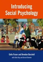 Einführung in die Sozialpsychologie - Introducing Social Psychology
