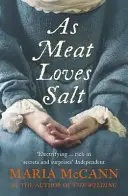 Wie das Fleisch das Salz liebt - As Meat Loves Salt