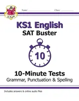 KS1 Englisch SAT Buster 10-Minuten-Tests: Grammatik, Zeichensetzung und Rechtschreibung (für die Tests von 2022) - KS1 English SAT Buster 10-Minute Tests: Grammar, Punctuation & Spelling (for the 2022 tests)