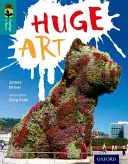 Oxford Reading TreeTops inFact: Stufe 16: Riesige Kunst - Oxford Reading Tree TreeTops inFact: Level 16: Huge Art