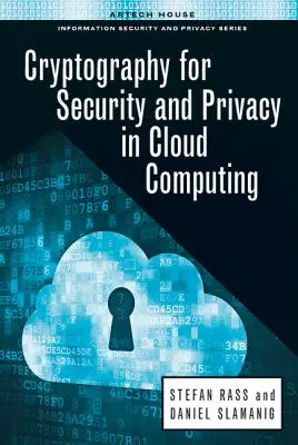 Kryptographie für Sicherheit und Datenschutz im Cloud Computing - Cryptography for Security and Privacy in Cloud Computing