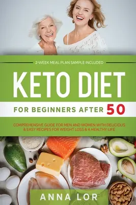 Keto-Diät für Einsteiger nach 50 - Keto Diet for Beginners After 50