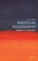 Politische Philosophie: Eine sehr kurze Einführung - Political Philosophy: A Very Short Introduction