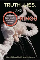 Wahrheit, Lügen und O-Ringe: Das Space Shuttle Challenger Unglück - Truth, Lies, and O-Rings: Inside the Space Shuttle Challenger Disaster
